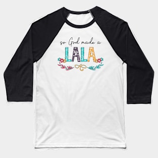 So God Made A Lala Happy Mother's Day Baseball T-Shirt